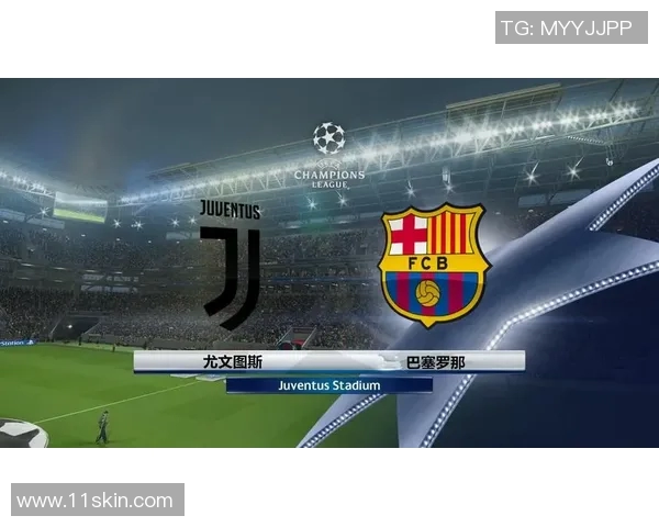 尤文图斯与巴塞罗那对决阵容分析及战术解析